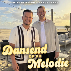 Mike Peterson & Lange Frans Dansen Op Die Melodie