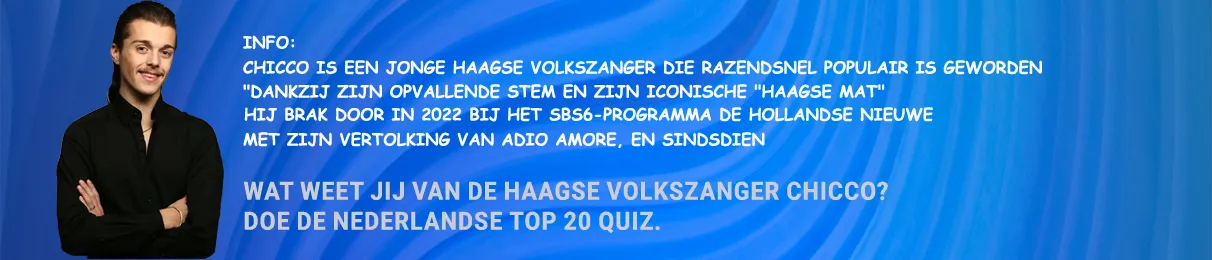 Quiz over Haagse volkszanger Chicco