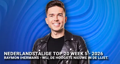 Raymon Hermans met WIJ  is ��n van de nieuwe binnenkomers in week 5 van de Nederlandstalige Top 20