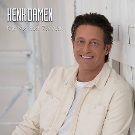Henk Daneb - Kijk me niet zo aan