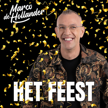 Marco de Hollander - Het is feest