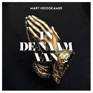 Mart Hoogkamer In de naam van....