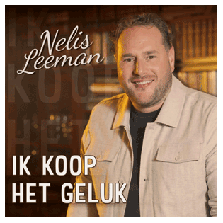 Nelis Leeman  Ik Koop Het Geluk